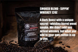 OLE Smokes Coffee - Sippin' Whiskey - Smoked Blend - Dark Roast - OS71023
