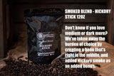 OLE Smokes Coffee Hickory Stick Smoked Blend (Medium-Dark Roast) - OS71146